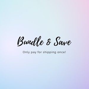 Bundle and save $$$ on shipping!